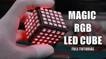How to build Magic RGB LED Cube (with code and files)