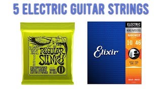 Electric Guitar Strings Reviews : The 5 Best Electric Guitar Strings