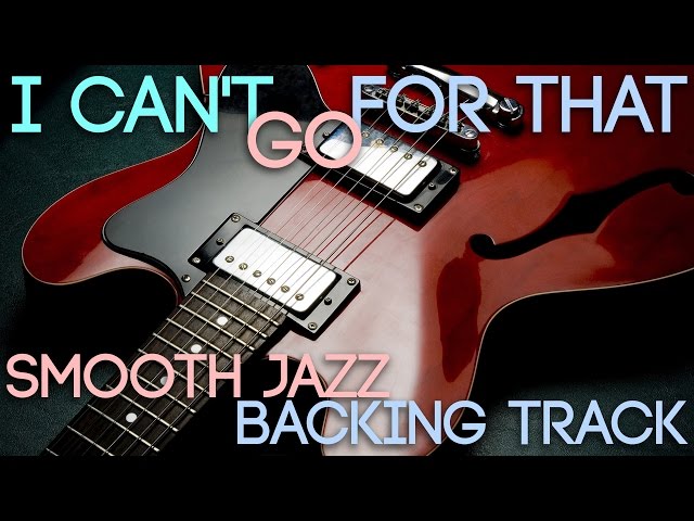 I Can't Go For That | Smooth Jazz Backing Track in C minor
