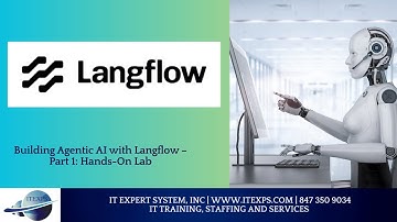 Building Agentic AI with Langflow – Part 1 Hands On Lab | #langflow  | IT Expert System, INC