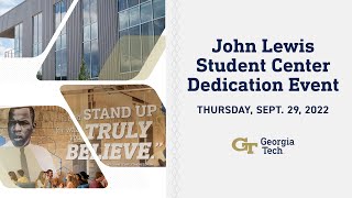 John Lewis Student Center Building Dedication Ceremony