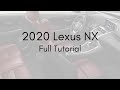 2020 Lexus NX Full Tutorial - Deep Dive