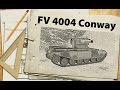 FV 4004 Conway - первый тест