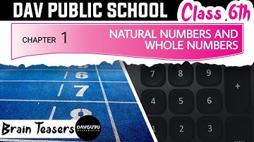 Chapter-1 | Brain Teasers | Class 6 DAV Maths | Natural Numbers and Whole Numbers | (CH01BT) 🔥🔥🔥