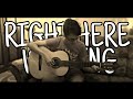 Right Here Waiting | Richard Marx [Fingerstyle Cover] +TABS