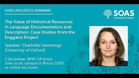 The value of historical resources in Language Documentation | SOAS University of London