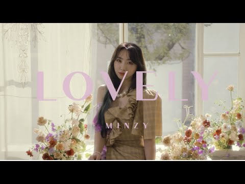 MINZY (공민지) - LOVELY  Official Music Video