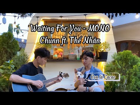 MONO – Waiting For You | guitar cover | Chunn ft. Thế Nhân