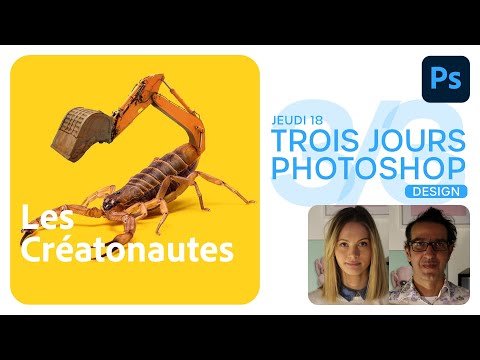 Trois Jours Photoshop J3 | Photomontage avec Les Créatonautes | Adobe France