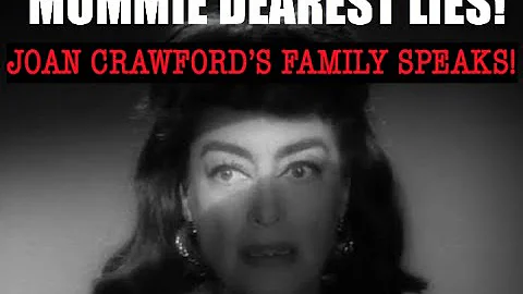 Joan Crawford Family Finally Speaks - Casey LaLond...