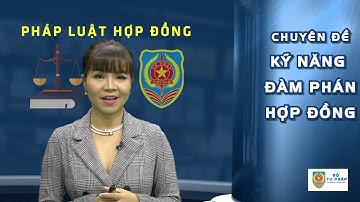 Chuyên đề 2: Kỹ năng đàm phán hợp đồng