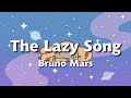 Bruno mars  the lazy song lyrics