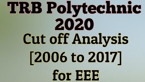 TRB Polytechnic eee expected cut off/trb eee cut off/trb eee cut off 2017/trb eee polytechnic/trb 20