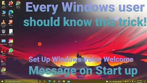 Set Up Windows Voice Welcome Message on Start up|Every Windows user should know this trick!
