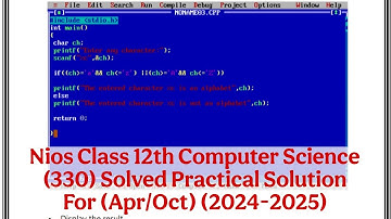 Nios Class 12th Computer Science (330) Eng Med. Solved Practical Solution (Apr/Oct) (2024-2025)