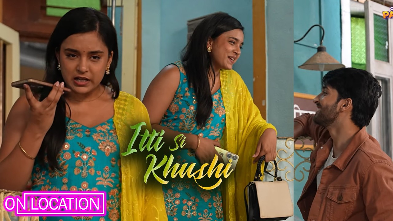  IttI si Khushi|क्या सफल होगा Virat और Anvita का मास्टर प्लान?|ON Location