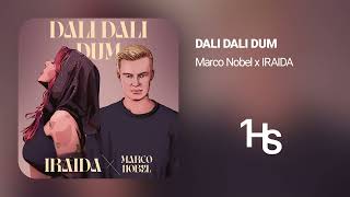 Marco Nobel X Iraida - Dali Dali Dum | 1 Hour