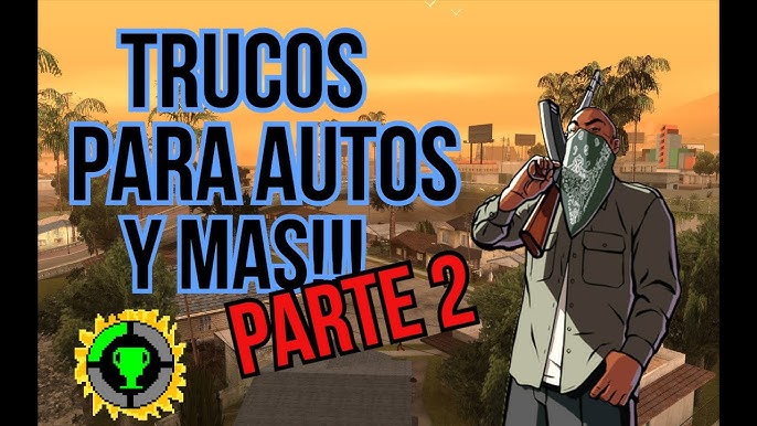 Todos los trucos para GTA San Andreas para ps2 psp pc Xbox 360 One - Noelia  - ID 817730