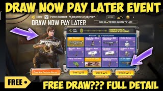 Draw Now Pay Later Event Call Of Duty Mobile | Free Draw In Draw Now Pay Later Event Full Detail screenshot 4