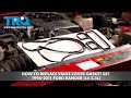 How to Replace Valve Cover Gasket Set 1998-2011 Ford Ranger 23L L4