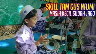 Skill Tam Gus Najmi Masih Kecil Sudah Jago Syubbanul Muslimin Sr Official