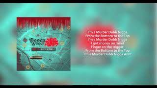 (Official Lyric Video) Beeda Weeda - Murder Dubbs