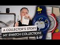 A collectors story my swatch collection