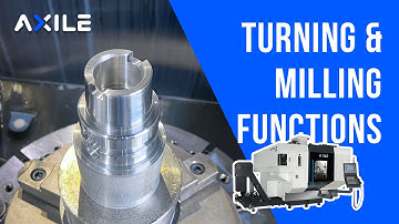 AXILE G6 MT machining- 5 axis machine turning & milling functions