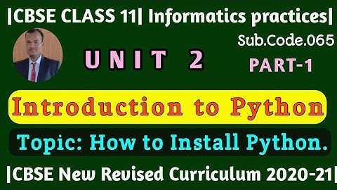 Part - 1 || Unit 2 || How to Install Python 3.8.5 on Windows 10 || By Ravi sspet ||
