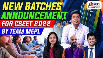 New Batches Announcement For CSEET 2022 | Mohit Agarwal | MEPL classes