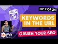 Add Keywords to the URL - SEO Boost Part 7 - Search Engine Optimization