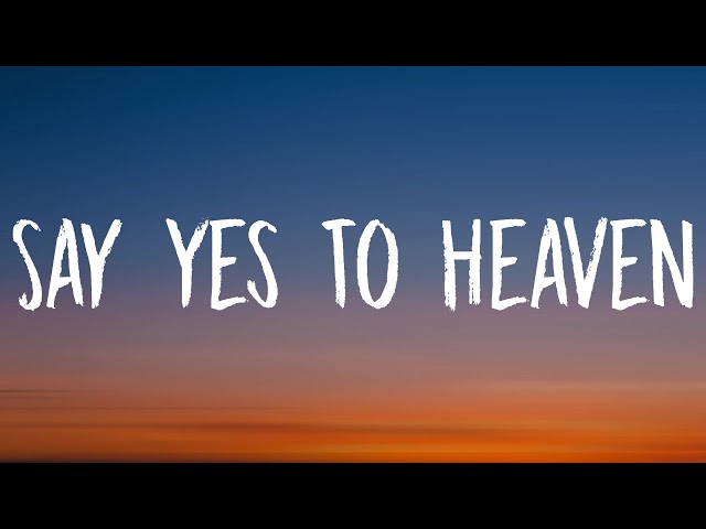 Lana Del Rey - Say Yes To Heaven (Lyrics) class=