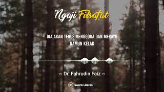 KAMU AKAN TAHU BEDANYA CINTA DAN NAFSU - Dr. Fahrudin Faiz || Ngaji Filsafat