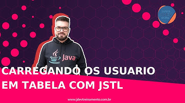 🟢 Carregando os usuario em tabela com JSTL - Formação Java Web Full-Stack