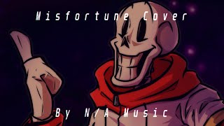 N/A - Misfortune Cover (Ts!Underswap Papyrus Theme Cover)