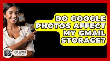 Do Google Photos Affect My Gmail Storage? - TheEmailToolbox.com