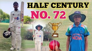 Half Century No 72 || 72 वां अर्ध शतक 🏏🔥 Under 16 Cricket Match ❤️ #cricket #cricketlover #ipl2026 