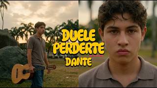 Duele Perderte  | Dante | Mis pequeños actores _ Diamond Corp