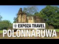 Polonnaruwa (Sri Lanka) Vacation Travel Video Guide