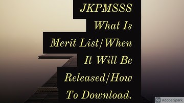JKPMSSS/What Is Provisional Merit List/How To Download It/When Merit List Will Be Released/South Boy