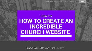 How to Create an Incredible Church Website with Wordpress Online