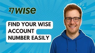Find Your Wise Account Number Easily [2025 Guide]