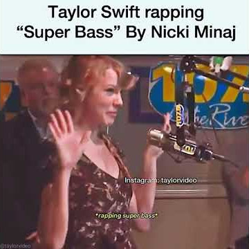 Taylor Swift rapping super bass by Nicki minaj#shorts
