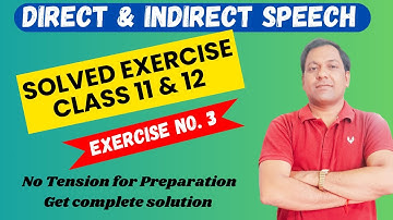Direct Indirect Solved Exercise Class 11 & 12| Exercise No.3. @eEnglishStudy