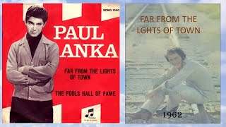 Watch Paul Anka Far From The Lights Of Town video