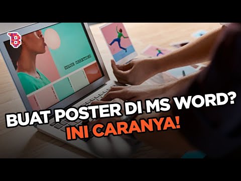CARA MEMBUAT POSTER DI MS WORD, CARANYA PRAKTIS HASILNYA MENARIK!