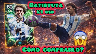 Gabriel Batistuta Starter Set x1 Dólar💸 ¿Cómo Comprarlo? eFootball 2026