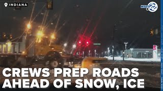 Crews prep roads ahead of snow, ice in Indiana and Michigan