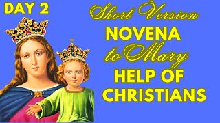 DAY 2 | SHORT VERSION | NOVENA TO MARY HELP OF CHRISTIANS