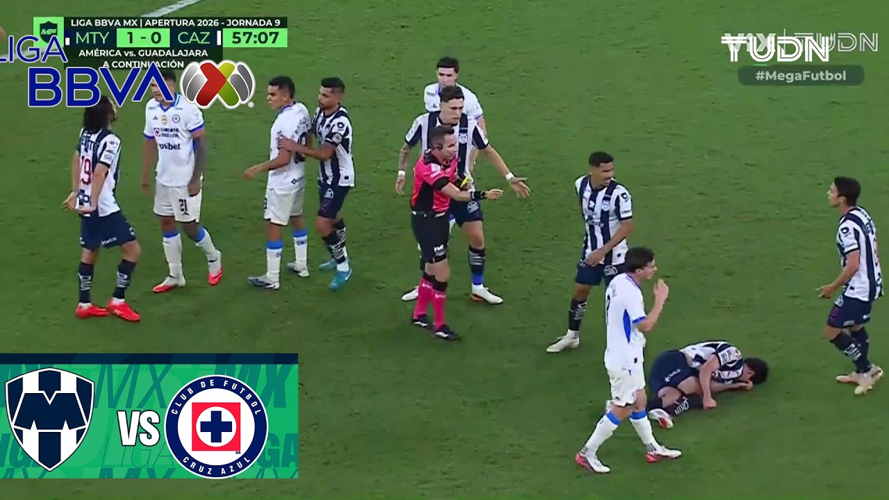 ¡Se armó la bronca! | Monterrey vs Cruz Azul | Liga MX - Jornada 9 Apertura 2026 | TUDN